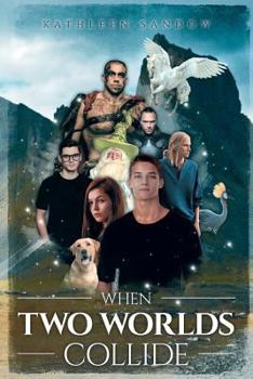 Paperback When Two Worlds Collide Book