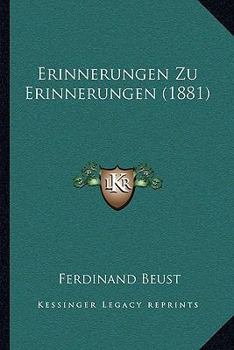 Paperback Erinnerungen Zu Erinnerungen (1881) [German] Book