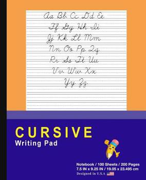 Paperback Cursive Writing Pad: Orange - Journal Tablet - Cursive Handwriting Practice Workbook for Kids - Abc's & First Words - For Home & School [cl Book