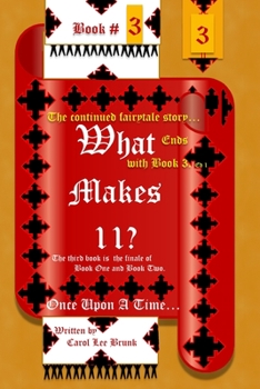Paperback What makes 11? Once Upon A Time... Book 3 Book