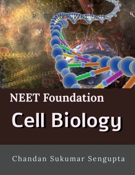 Paperback NEET Foundation Cell Biology: Workbook and Activity Sheets for Students of High School Book