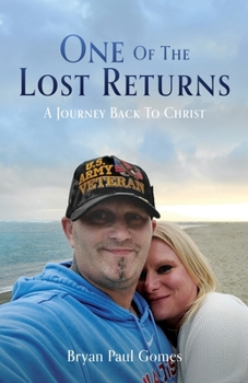 Paperback One Of The Lost Returns: A Journey Back To Christ Book