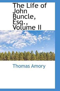 Paperback The Life of John Buncle, Esq., Volume II Book