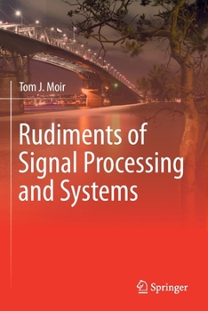 Paperback Rudiments of Signal Processing and Systems Book