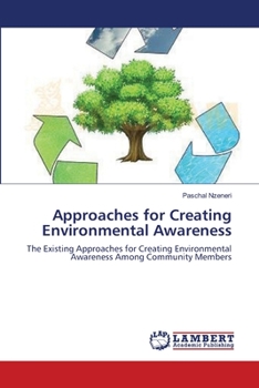 Paperback Approaches for Creating Environmental Awareness Book