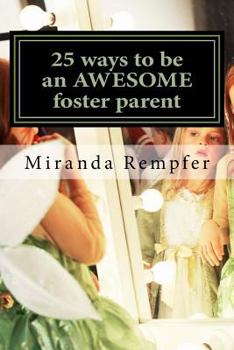 Paperback 25 ways to be an AWESOME foster parent Book