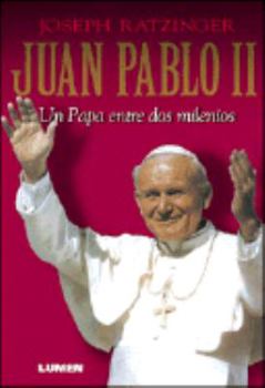 Paperback Juan Pablo II - Un Papa Entre DOS Milenios (Spanish Edition) [Spanish] Book