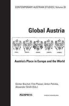 Paperback Global Austria (Contemporary Austrian Studies, Vol 20) Book