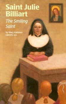 Paperback Saint Julie Billiart: The Smiling Saint Book