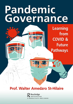Paperback Pandemic Governance: Learning from Covid and Future Pathways Book