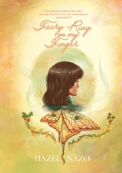Fairy ring on my finger (French Edition)