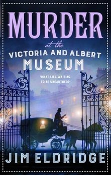 Hardcover Murder at the Victoria and Albert Museum: The Enthralling Historical Whodunnit Book