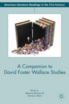 Hardcover A Companion to David Foster Wallace Studies Book