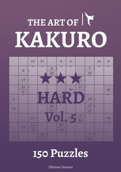 Paperback The Art of Kakuro Hard Vol.5 Book