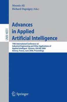 Paperback Advances in Applied Artificial Intelligence: 19th International Conference on Industrial, Engineering and Other Applications of Applied Intelligent Sy Book