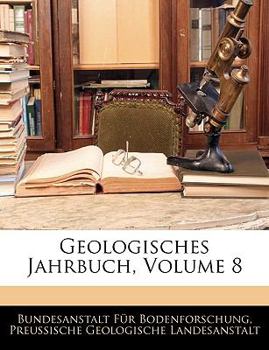 Paperback Geologisches Jahrbuch, Volume 8 [German] [Large Print] Book