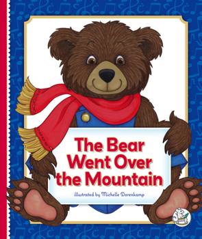 Library Binding The Bear Went Over the Mountain Book