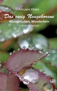 Paperback Das ewig Neugeborene [German] Book