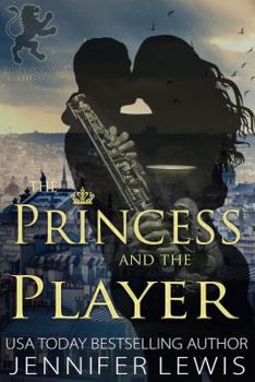 The Princess and the Player - Book  of the Royal House of Leone