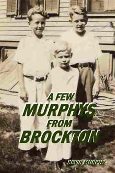 Paperback A Few Murphys From Brockton Book