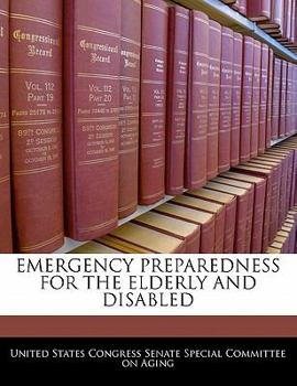 Paperback Emergency Preparedness for the Elderly and Disabled Book