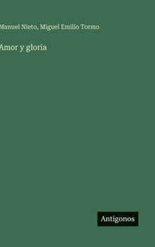Hardcover Amor y gloria [Spanish] Book