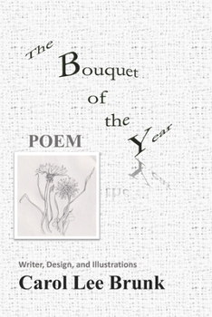 The Bouquet Of The Year: POEM