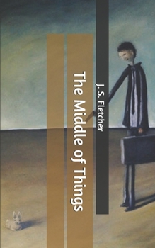 The Middle of Things