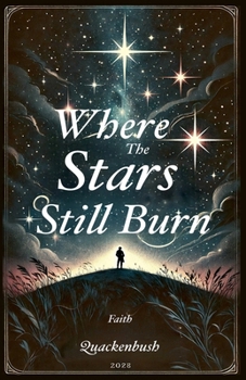 Paperback Where the Stars Still Burn Book