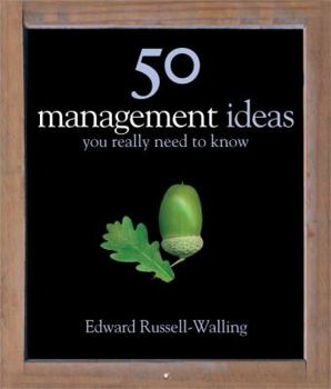 Hardcover 50 Management Ideas You Really Need to Know Book