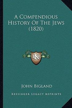 Paperback A Compendious History Of The Jews (1820) Book
