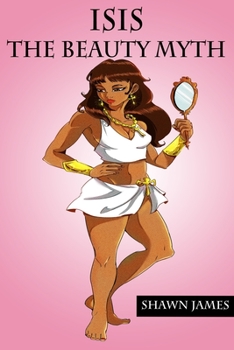 Paperback Isis: The Beauty Myth Book