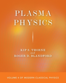 Paperback Plasma Physics: Volume 4 of Modern Classical Physics Book