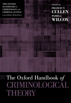 Paperback The [Oxford] Handbook of Criminological Theory Book