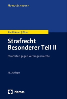 Strafrecht Besonderer Teil II: Straftaten Gegen Vermogensrechte (German Edition)