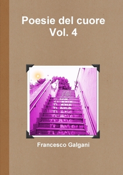 Paperback Poesie del cuore - Vol. 4 [Italian] Book
