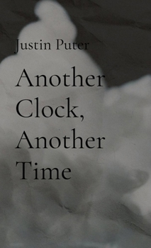 Paperback Another Clock, Another Time Book