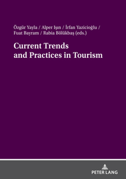Paperback Current Trends and Practices in Tourism Book