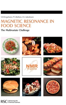 Hardcover Magnetic Resonance in Food Science: The Multivariate Challenge Book
