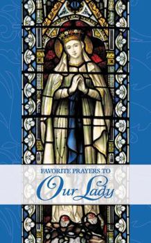 Paperback Favorite Prayers to Our Lady Book