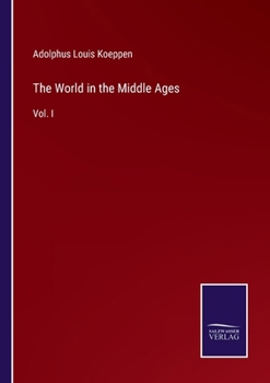 Paperback The World in the Middle Ages: Vol. I Book
