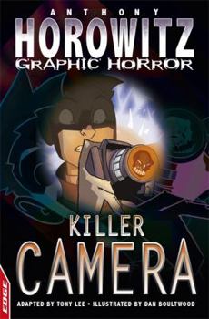 Killer Camera (Horowitz Graphic Horror)