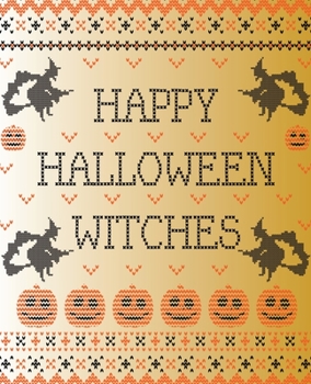 Happy Halloween Witches Wide Ruled Journal: 110 Blank Lined Wide Ruled (7.5 x 9.25) Pages to Jot Down Your Thoughts