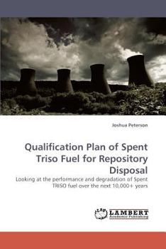 Paperback Qualification Plan of Spent Triso Fuel for Repository Disposal Book