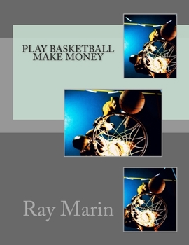 Paperback Play Basketball Make Money Book