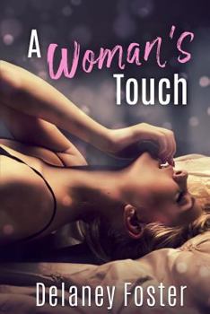 A Woman's Touch - Book #1 of the A Woman's Touch