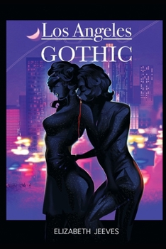 Paperback Los Angeles Gothic Book