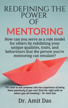 Paperback Redefining the Power of Mentoring Book