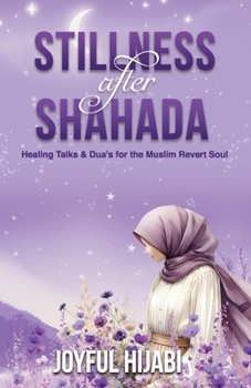 Stillness After Shahada: Heart-Soothing Duas and Reflections for Muslim Reverts