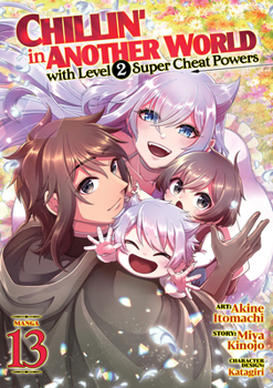 Paperback Chillin' in Another World with Level 2 Super Cheat Powers (Manga) Vol. 13 Book